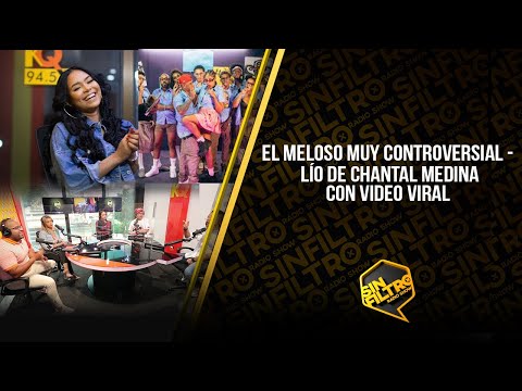 EL MELOSO ES MUY CONTROVERSIAL - LÍO DE CHANTAL MEDINA CON VIDEO VIRAL EN LAS REDES!!!