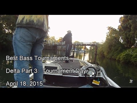 best bass tournaments sac delta april 18  2015