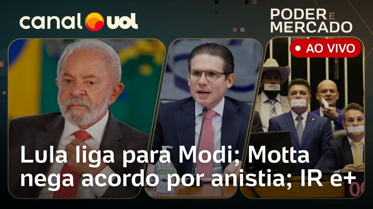 Lula liga para Modi veja análises Motta nega acordo com oposição IR e+ | Poder e Mercado