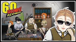 【60 Seconds! Reatomized】60秒後の荒廃した世界をサバイバルだ！！【にじさんじ / 伏見ガク】