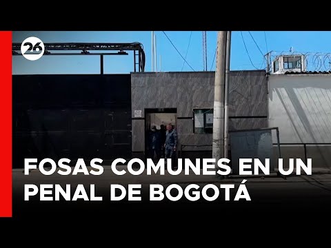 COLOMBIA | Denuncian fosas comunes en un penal de Bogotá