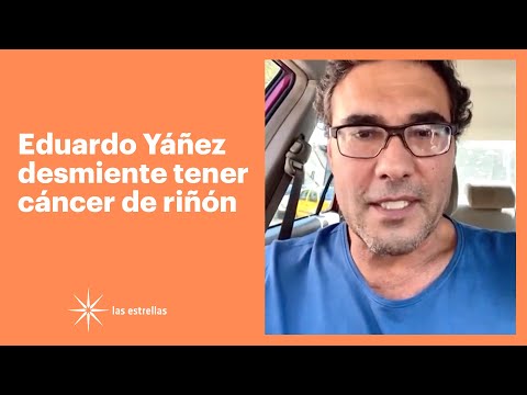 Eduardo Yáñez desmiente tener cáncer de riñón | Las Estrellas