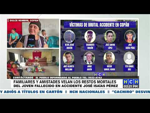 ¡Desconsolados! familiares y amigos de José Pérez quien perdió la vida en accidente en Copán