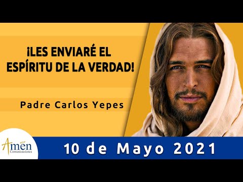 🥇 Evangelio De Hoy Lunes 10 Mayo 2021 l Padre Carlos Yepes » Domiplay