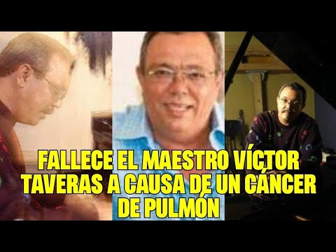 Fallece el maestro Víctor Taveras a causa de un cáncer de pulmón