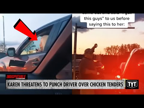 WATCH: Drive-Thru Karen Threatens To Punch Driver Over Chicken Tenders