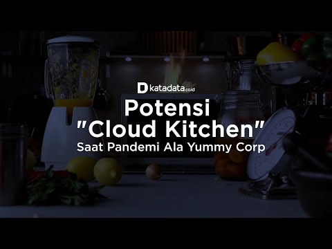 Potensi "Cloud Kitchen" Saat Pandemi Ala Yummy Corp | Katadata Indonesia
