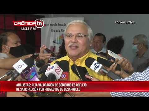 Analistas: Alta valoración de Gobierno es reflejo de satisfacción de la población - Nicaragua