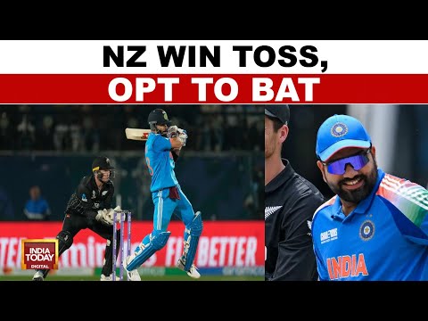 New Zealand Win Toss, Opt To Bat Against India | Champions Trophy 2025 | India Vs New Zealand