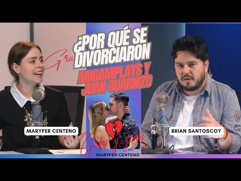 ¿POR QUÉ SE DIVORCIARON ARI GAMPLAYS Y JUAN GUARNIZO?