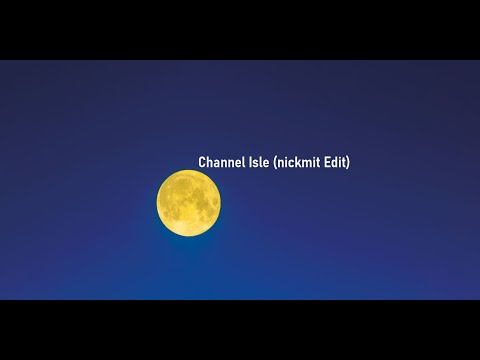 Paul Kalkbrenner - Channel Isle (nickmit Edit)