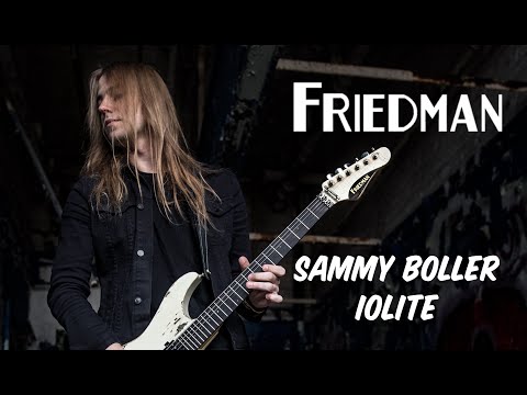 Sammy Boller - Iolite (Friedman Amps Playthrough)