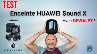 Vido-Test : TEST : Enceinte HUAWEI Sound X (avec DEVIALET) !