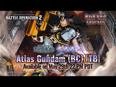 MOBILE SUIT GUNDAM BATTLE OPERATION 2 – ATLAS GUNDAM (BC) [TB] TRAILER