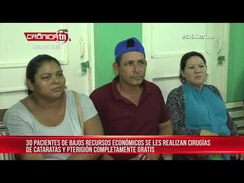 Familias de Nicaragua son operadas gratuitamente de pterigion, cataratas y retinas