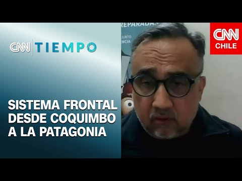 Director de Onemi RM analiza sistema frontal presente desde Coquimbo a la Patagonia | CNN Tiempo