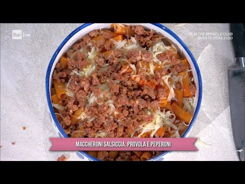 Maccheroni salsiccia provola e peperoni - È sempre mezzogiorno 16/04/2024