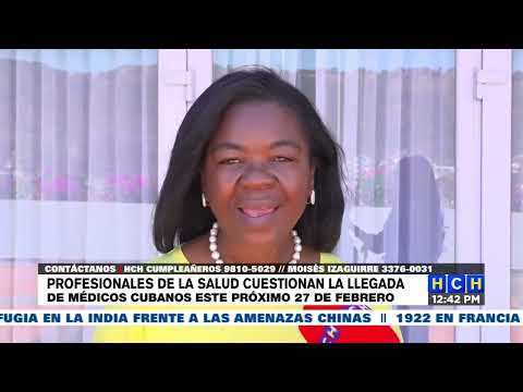 Profesionales de la salud cuestionan la llegada de médicos cubanos este próximo 27 de febrero