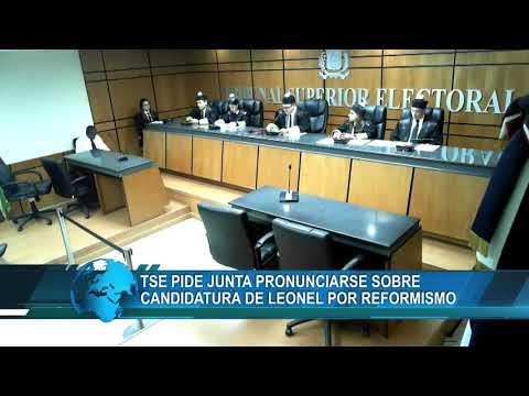 TSE pide JCE pronunciarse sobre candidatura Leonel por PRSC