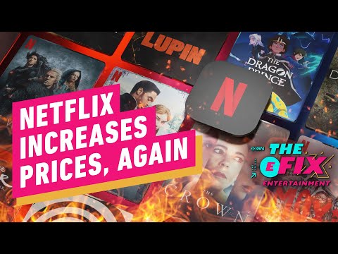 Netflix Hikes Its Premium Tier Prices - IGN The Fix: Entertainment