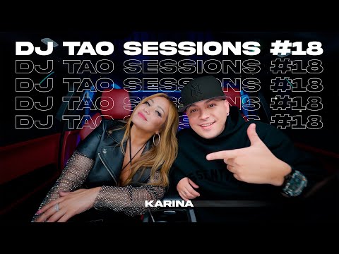 KARINA | DJ TAO Turreo Sessions #18