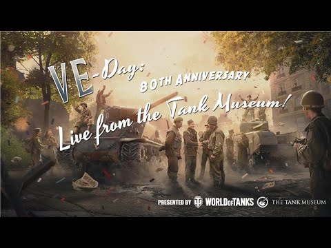 VE Day 80th Anniversary - Live from The Tank Museum