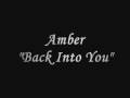 Amber - Back Into You