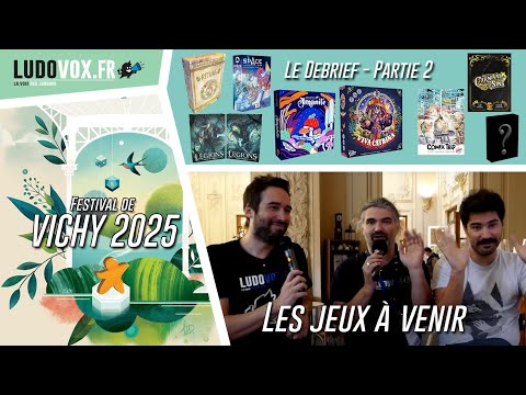 Le debrief (2):Salon des jeux Vichy 2025 :Amanite, Carnival of Sins, Abyss Legions, Viva Catarina...