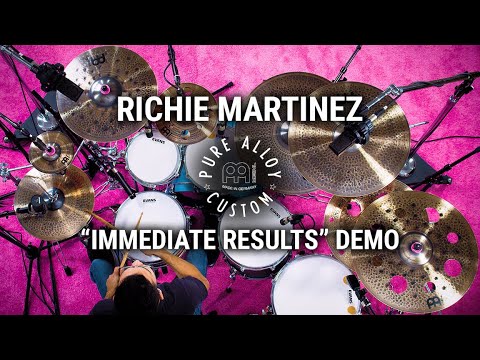 Meinl Cymbals - Pure Alloy Custom - Richie Martinez “Immediate Results” Demo