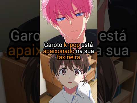 RÁDIO POP SE APAIXONA PELA SUA FAXINEIRA #shor #animes #otaku