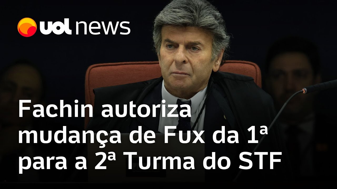 Fachin autoriza mudança de Fux de 1ª para 2ª Turma do STF, que tem Gilmar como presidente