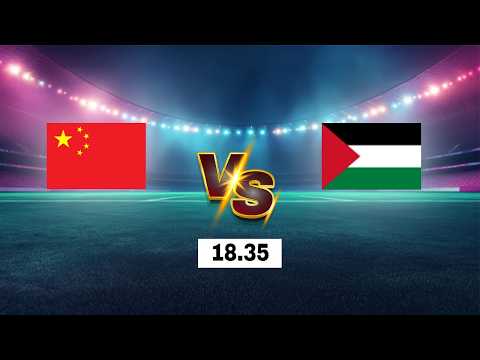 LIVE 🔴 China vs Palestine | CFA Team China International Tournament 2026 | Live Score