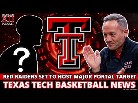 Texas Tech Basketball Set To Host MAJOR Portal Target This Weekend (4/25)