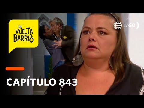 De Vuelta al Barrio 4: Cristina descubrió a Luis Felipe besándose con su expareja (Capítulo n° 843)