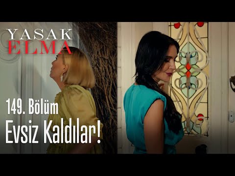 Evsiz kaldılar! - Yasak Elma 149. Bölüm