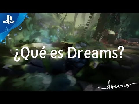 ¿QUÉ ES DREAMS" - DOBLADO en ESPAÑOL | PlayStation España