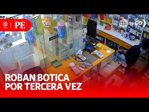 Asaltan botica por tercera vez | Primera Edición | Noticias Perú