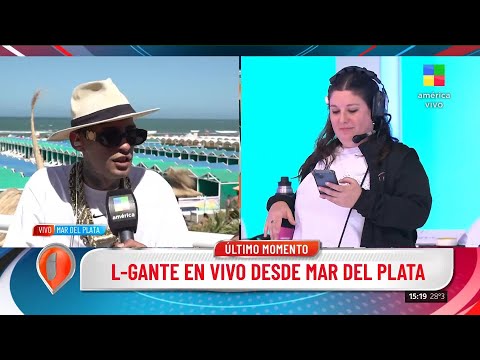 L-Gante en vivo desde Mar del Plata: No tengo pareja