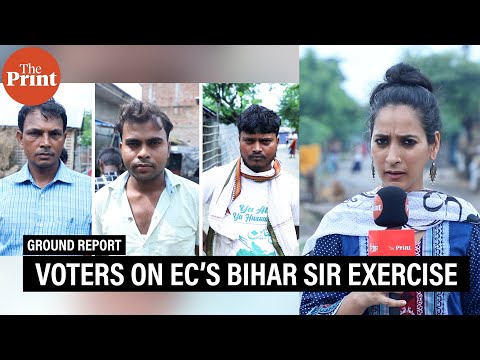 Are legitimate voters being affected by EC’s Special Intensive Revision of electoral rolls in Bihar