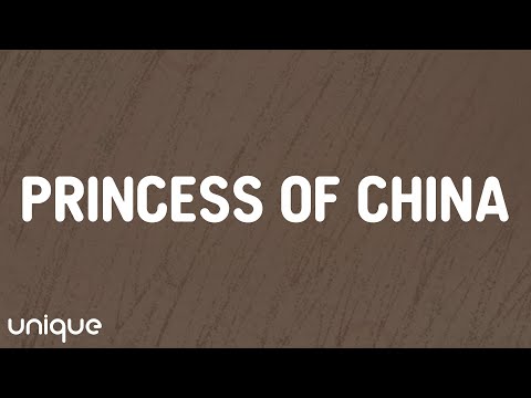 Coldplay - Princess Of China (Lyrics) Ft. Rihanna