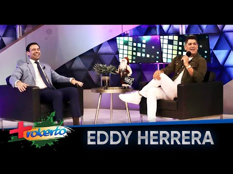 Eddy Herrera en MAS ROBERTO