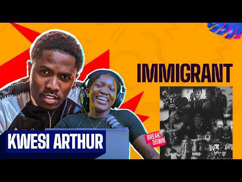 Kwesi Arthur | Immigrant ( The Breakdown with Jasmine )