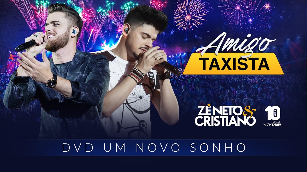 Amigo taxista - Zé Neto e Cristiano