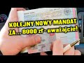 Kolejny nowy mandat - tym razem za 8000 z - uwaajcie!