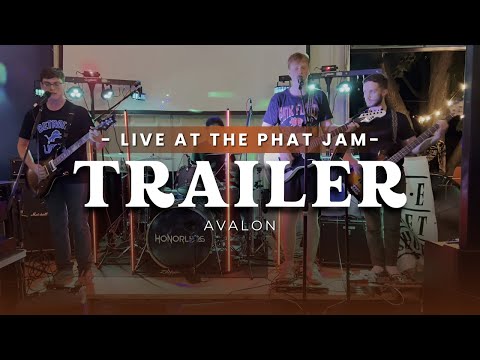 Official Avalon Live at The Phat Jam – Trailer