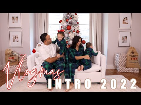 OUR VLOGMAS INTRO 2022 Day 1