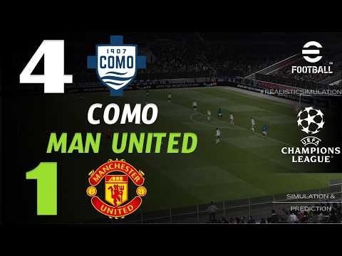 🔴 Como vs Manchester United 4 - 1 | HIGHLIGHTS &amp; GOAL | Champions League 2026 – Live eFootball