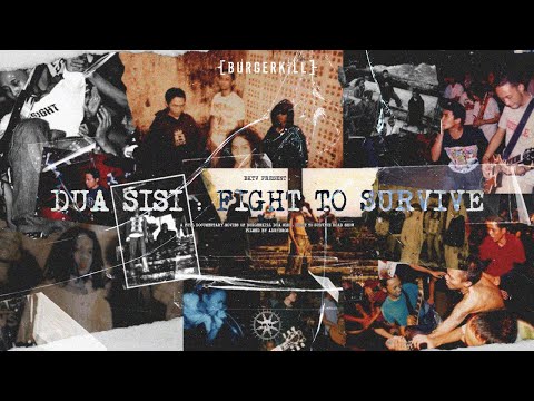 Burgerkill "Dua Sisi: Fight to Survive" full Documentary