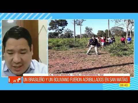 Brasileño y Boliviano acribillados en San Matías