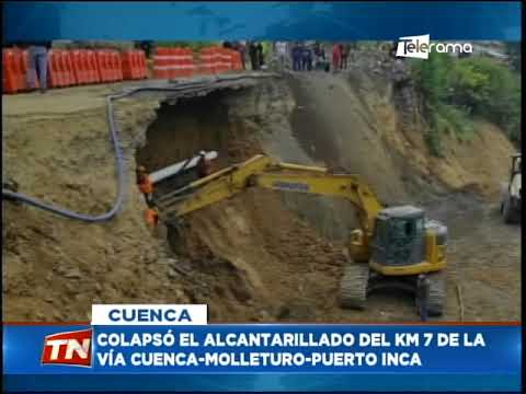 Colapsó el alcantarillado del KM 7 de la vía Cuenca-Molleturo-Puerto Inca
